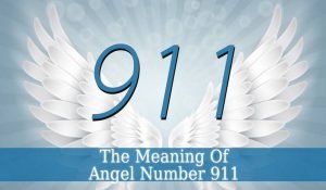 Spiritual Significance of the Number 911: 5 Messages that the Universe is Sending You