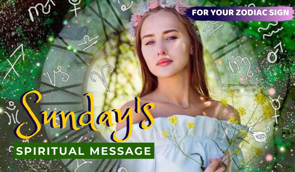 You are currently viewing Today’s Spiritual Message for Your Zodiac Sign! February 28, 2021