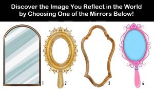 Read more about the article Discover the Image You Reflect in the World by Choosing One of the Mirrors Below!