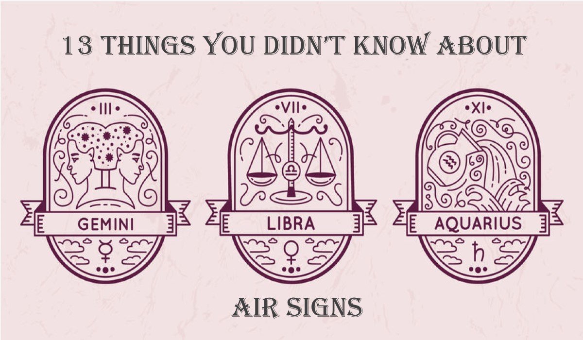 You are currently viewing 13 Things You Didn’t Know About Air Signs!