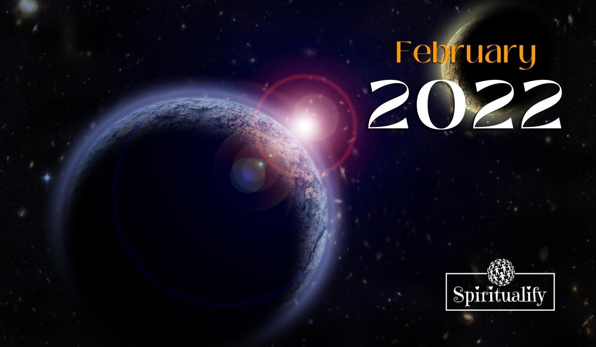 You are currently viewing What to Expect from February 2022 – Astrological Overview