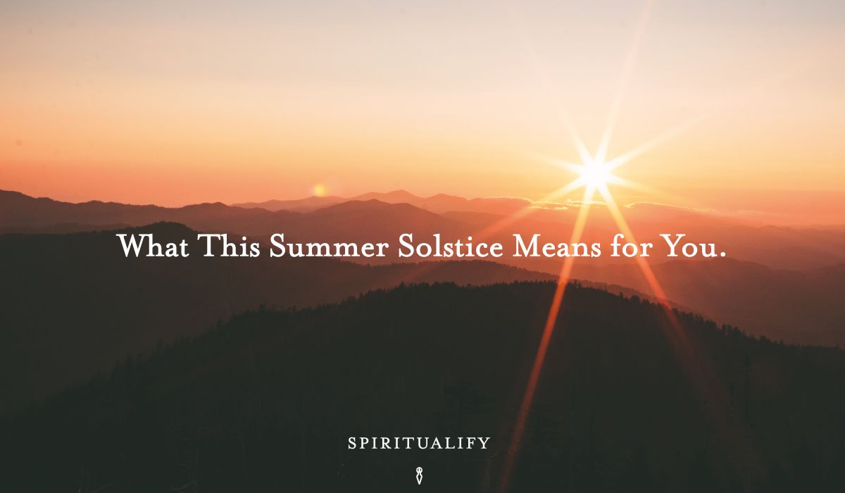 You are currently viewing What This Summer Solstice Means for You.